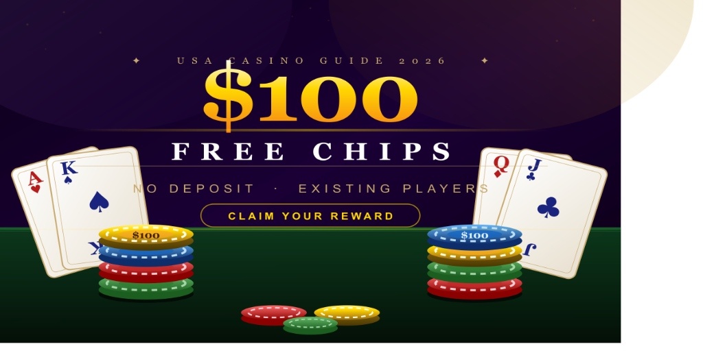 $100 free chips with no deposit for existing players