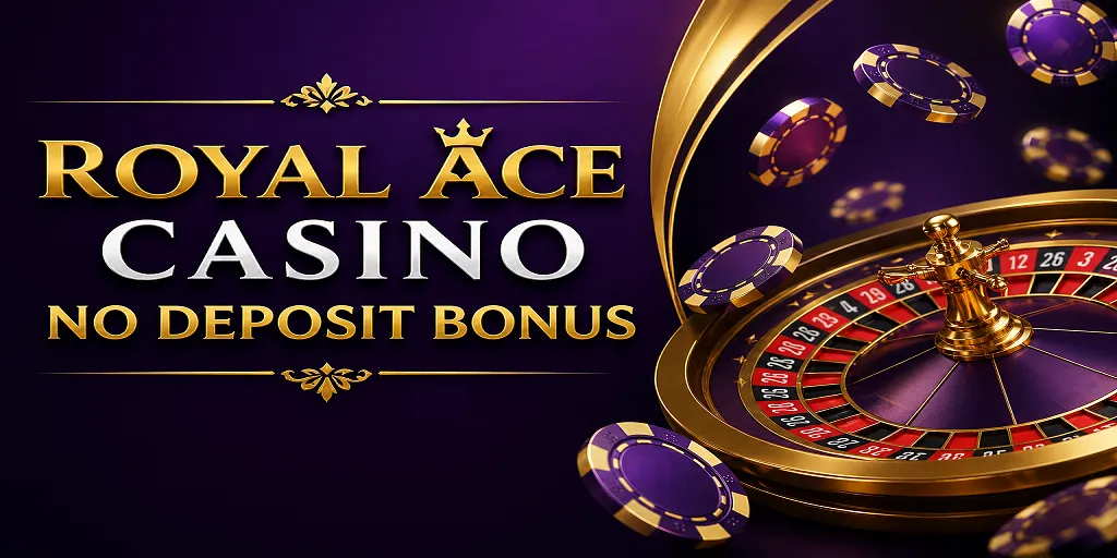 Royal Ace Casino No Deposit Bonus