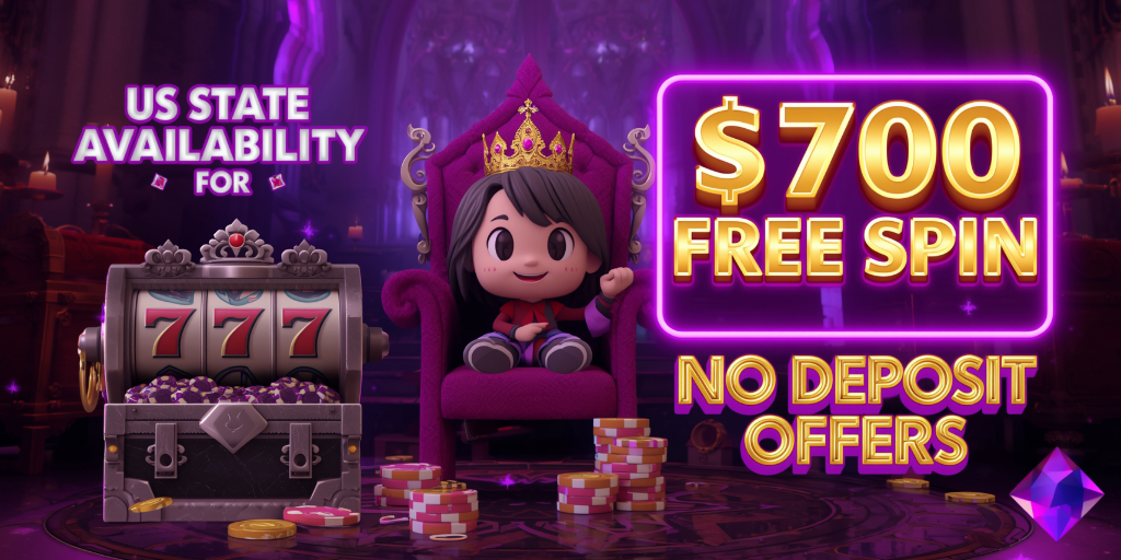 US State Availability For $700 Free Spin No Deposit Offers
