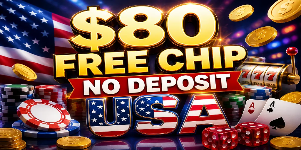 $80 Free Chip No Deposit USA